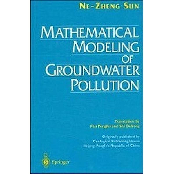 Mathematical Modeling of Groundwater Pollution, Sun Ne-Zheng