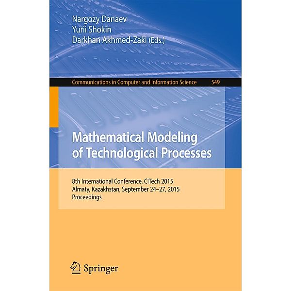 Mathematical Modeling of Technological Processes / Communications in Computer and Information Science Bd.549