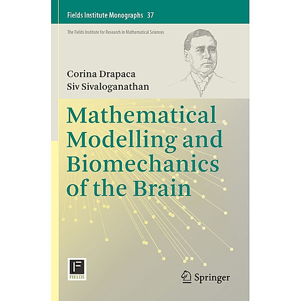 Mathematical Modelling and Biomechanics of the Brain, Corina Drapaca, Siv Sivaloganathan