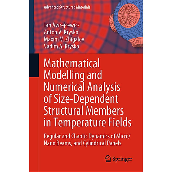 Mathematical Modelling and Numerical Analysis of Size-Dependent Structural Members in Temperature Fields, Jan Awrejcewicz, Vadim A. Krysko, Maxim V. Zhigalov, Anton V. Krysko