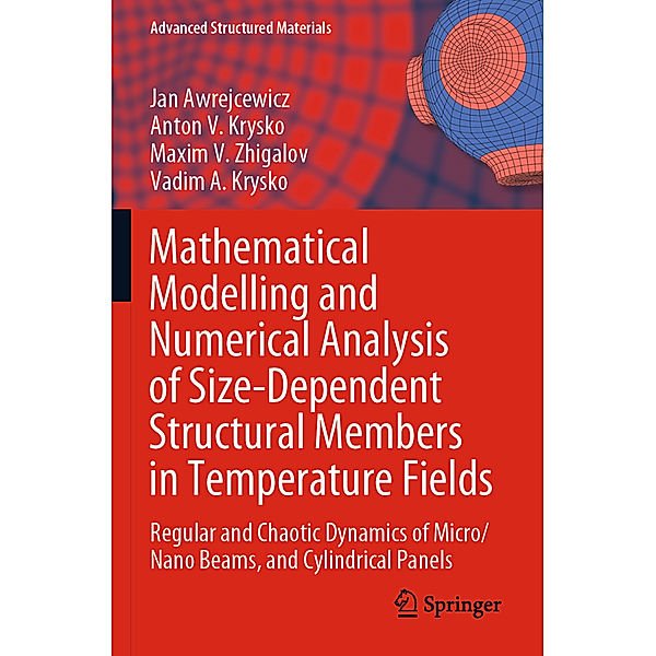 Mathematical Modelling and Numerical Analysis of Size-Dependent Structural Members in Temperature Fields, Jan Awrejcewicz, Anton V. Krysko, Maxim V. Zhigalov, Vadim A. Krysko