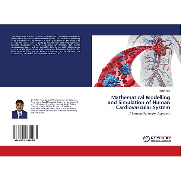 Mathematical Modelling and Simulation of Human Cardiovascular System, Ketan Naik