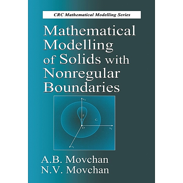 Mathematical Modelling of Solids with Nonregular Boundaries, A. B. Movchan, N. V. Movchan