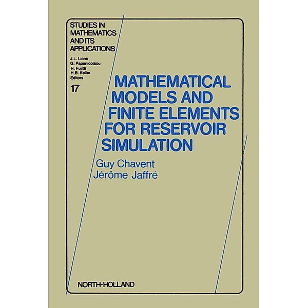 Mathematical Models and Finite Elements for Reservoir Simulation, G. Chavent, J. Jaffré