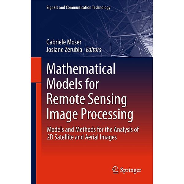 Mathematical Models for Remote Sensing Image Processing / Signals and Communication Technology