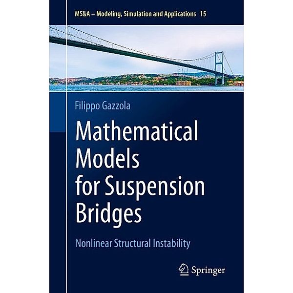 Mathematical Models for Suspension Bridges / MS&A Bd.15, Filippo Gazzola