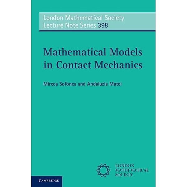 Mathematical Models in Contact Mechanics, Mircea Sofonea