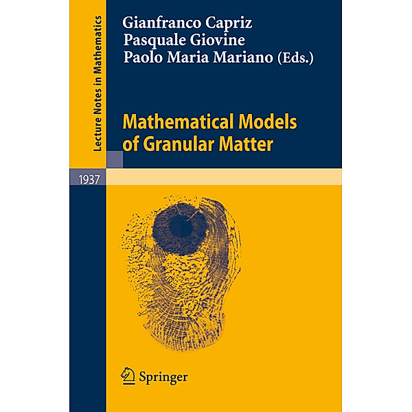 Mathematical Models of Granular Matter, P. Giovine, E. Trizac, A. Barrat, A. V. Bobylev, C. Cercignani, I. M. Gamba, R. Garcia-Rojo, F. van Wijland, J. D. Goddard, H. J. Herrmann, S. McNamara, A. Puglisi, T. Ruggeri, Giuseppe Toscani, P. Visco