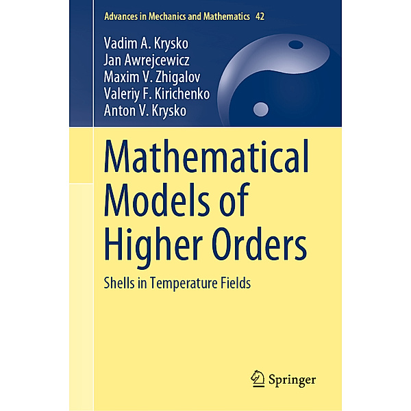 Mathematical Models of Higher Orders, Vadim A. Krysko, Jan Awrejcewicz, Maxim V. Zhigalov, Valeriy F. Kirichenko, Anton V. Krysko