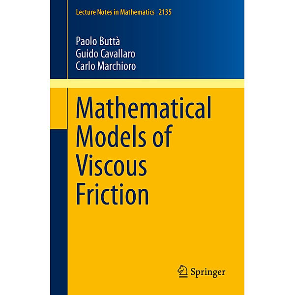 Mathematical Models of Viscous Friction, Paolo Buttà, Guido Cavallaro, Carlo Marchioro