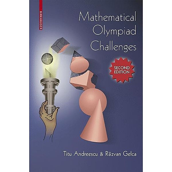 Mathematical Olympiad Challenges, Titu Andreescu, Razvan Gelca