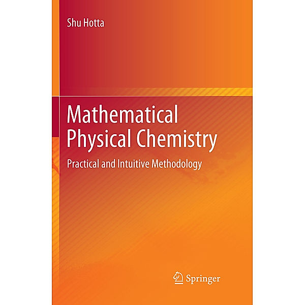 Mathematical Physical Chemistry, Shu Hotta