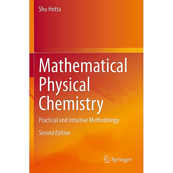 Mathematical Physical Chemistry, Shu Hotta