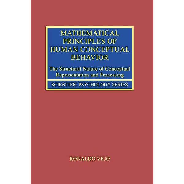 Mathematical Principles of Human Conceptual Behavior, Ronaldo Vigo