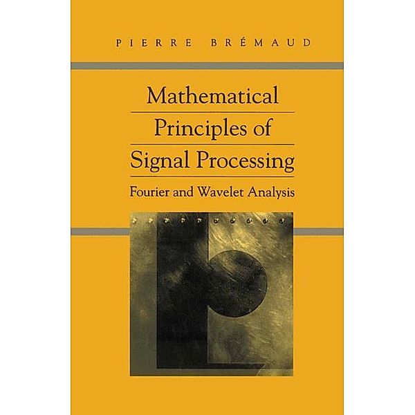 Mathematical Principles of Signal Processing, Pierre Bremaud