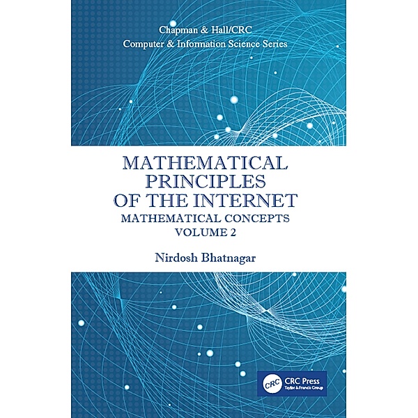 Mathematical Principles of the Internet, Two Volume Set, Nirdosh Bhatnagar