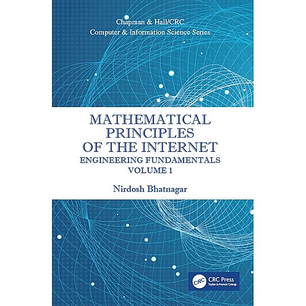 Mathematical Principles of the Internet, Volume 1, Nirdosh Bhatnagar