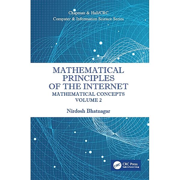 Mathematical Principles of the Internet, Volume 2, Nirdosh Bhatnagar