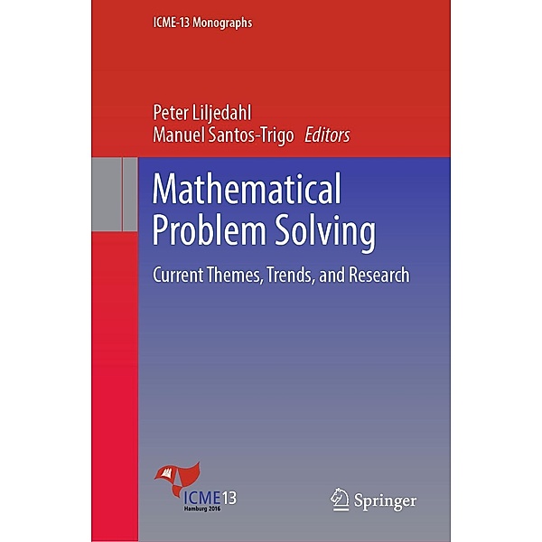Mathematical Problem Solving / ICME-13 Monographs