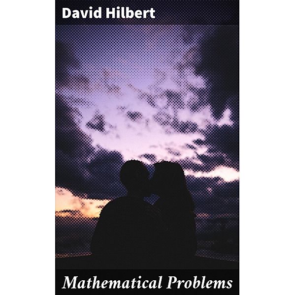 Mathematical Problems, David Hilbert
