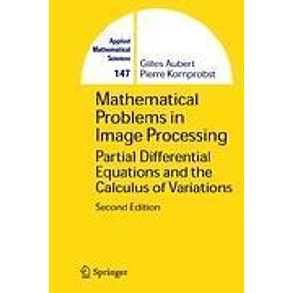 Mathematical Problems in Image Processing, Gilles Aubert, Pierre Kornprobst