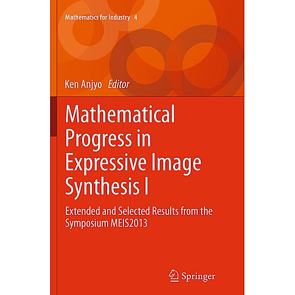 Mathematical Progress in Expressive Image Synthesis I