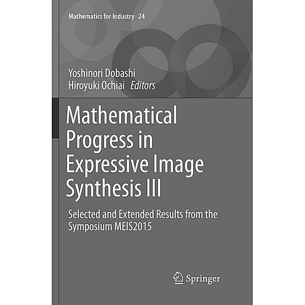 Mathematical Progress in Expressive Image Synthesis III