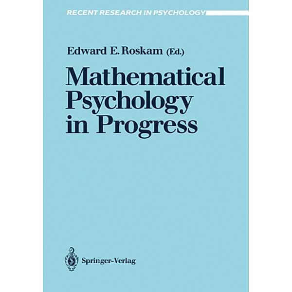 Mathematical Psychology in Progress