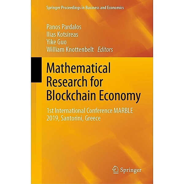 Mathematical Research for Blockchain Economy / Springer Proceedings in Business and Economics