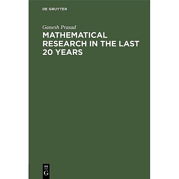Mathematical Research in the last 20 years, Ganesh Prasad