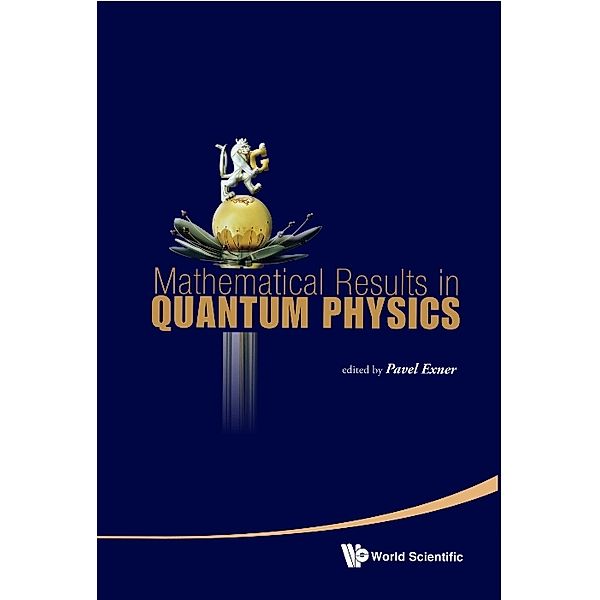 Mathematical Results In Quantum Physics - Proceedings Of The Qmath11 (With Dvd-rom)