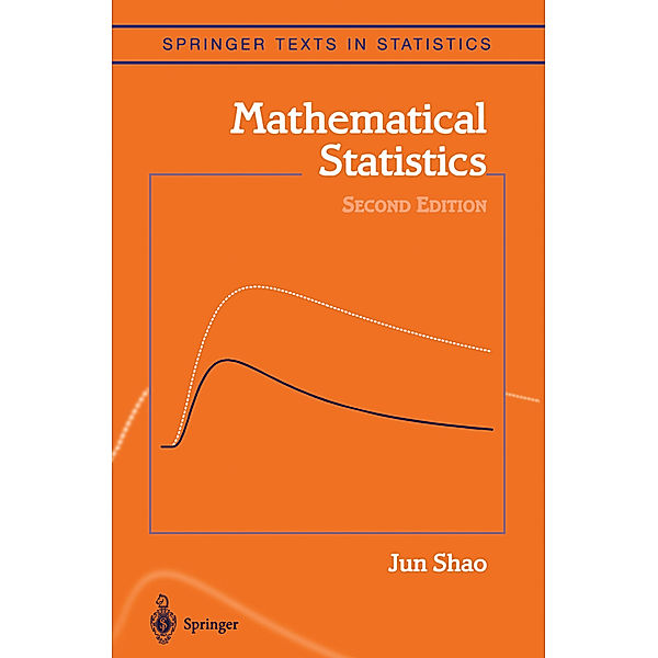 Mathematical Statistics, Jun Shao