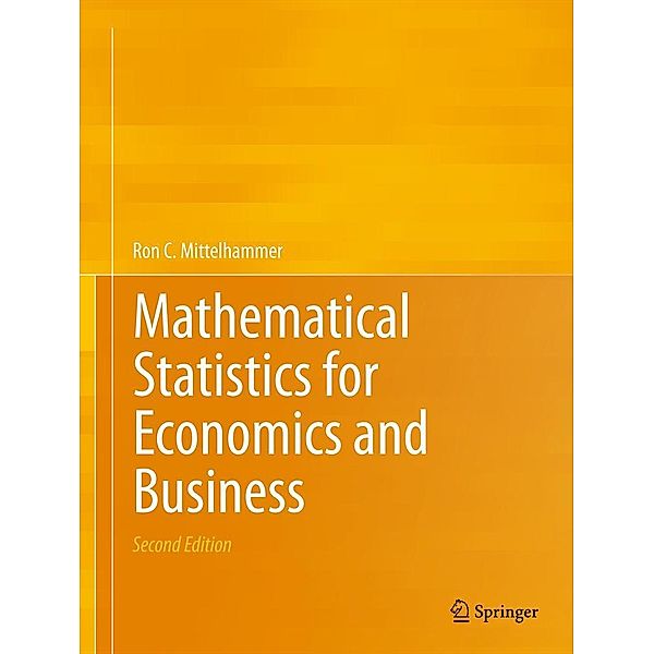 Mathematical Statistics for Economics and Business, Ron C. Mittelhammer