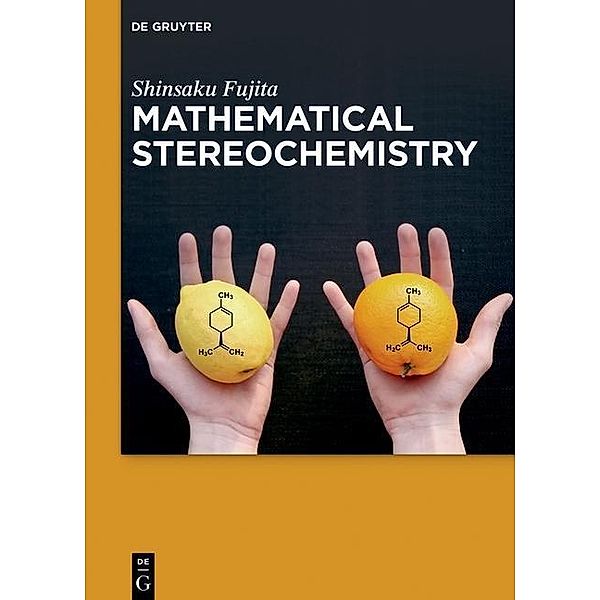 Mathematical Stereochemistry, Shinsaku Fujita