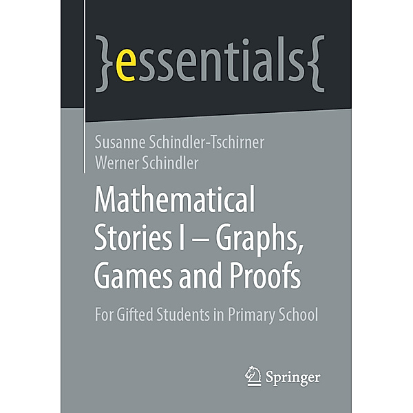 Mathematical Stories I - Graphs, Games and Proofs, Susanne Schindler-Tschirner, Werner Schindler