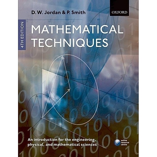 Mathematical Techniques, Dominic W. Jordan, Peter Smith