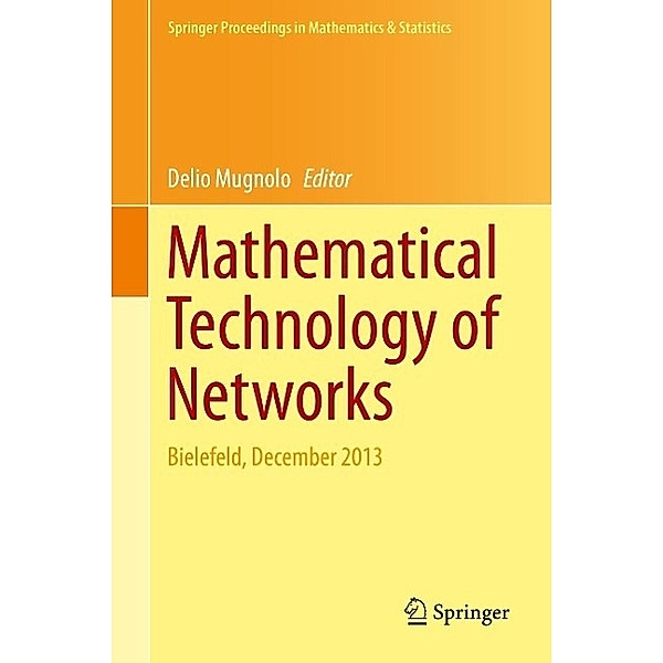 Mathematical Technology of Networks / Springer Proceedings in Mathematics & Statistics Bd.128