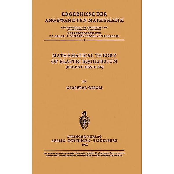 Mathematical Theory of Elastic Equilibrium, Giuseppe Grioli