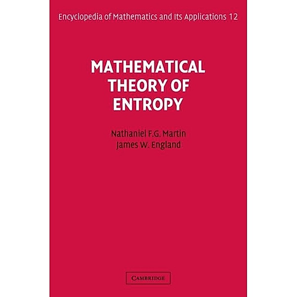 Mathematical Theory of Entropy, Nathaniel F. G. Martin