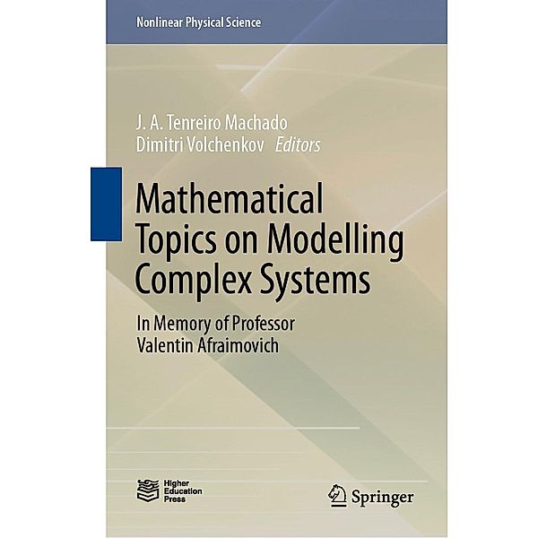 Mathematical Topics on Modelling Complex Systems / Nonlinear Physical Science