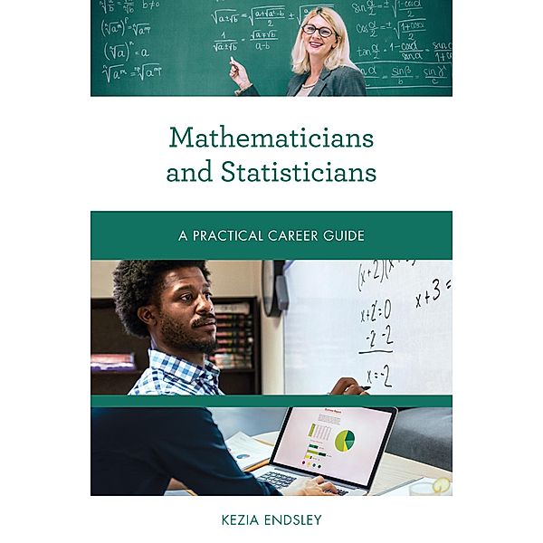 Mathematicians and Statisticians / Practical Career Guides, Kezia Endsley