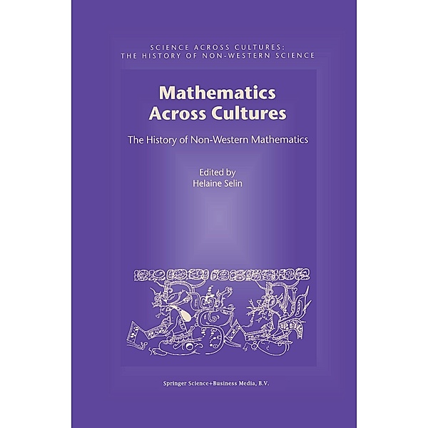 Mathematics Across Cultures, Helaine Selin, Ubiratan DAmbrosio