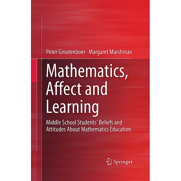 Mathematics, Affect and Learning, Peter Grootenboer, Margaret Marshman