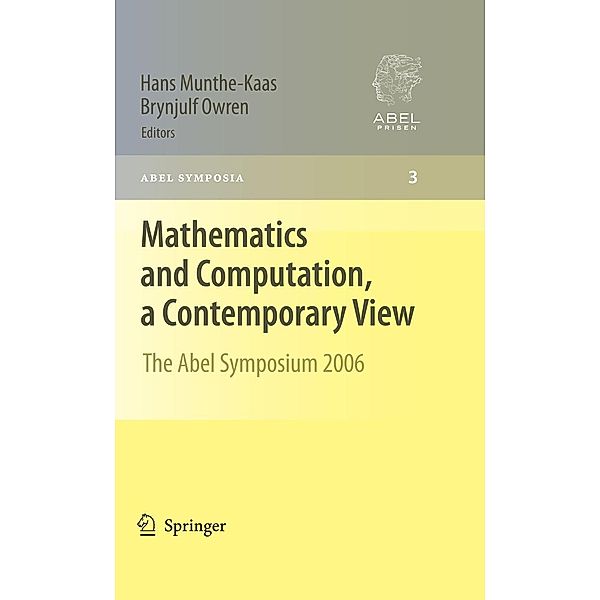 Mathematics and Computation, a Contemporary View / Abel Symposia Bd.3