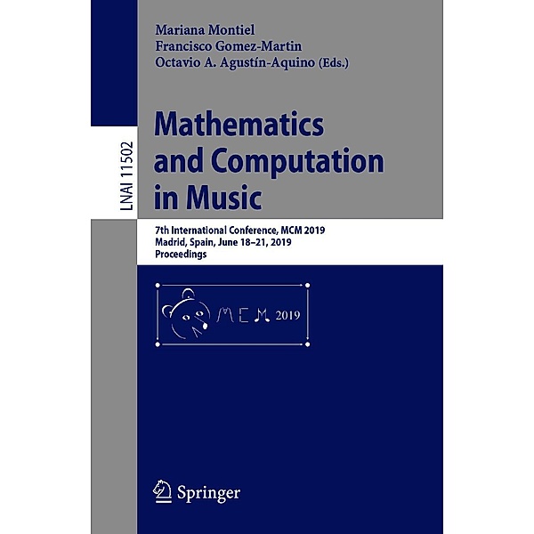 Mathematics and Computation in Music / Lecture Notes in Computer Science Bd.11502
