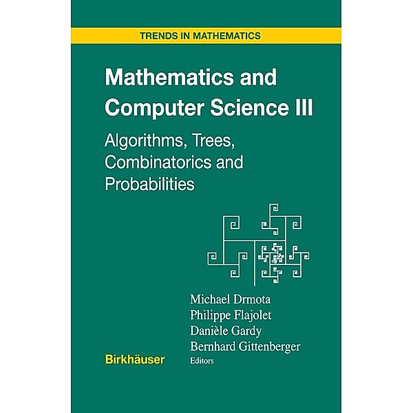 Mathematics and Computer Science III / Trends in Mathematics