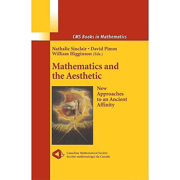 Mathematics and the Aesthetic / CMS Books in Mathematics