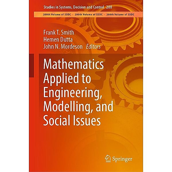 Mathematics Applied to Engineering, Modelling, and Social Issues / Studies in Systems, Decision and Control Bd.200