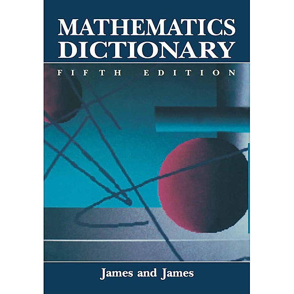 Mathematics Dictionary, R.C. James
