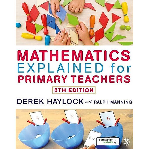 Mathematics Explained for Primary Teachers, Derek Haylock, Ralph Manning